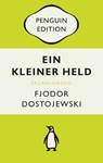 Ein kleiner Held - Fjodor M. Dostojewski ; Eckhard Henscheid - 9783641282370