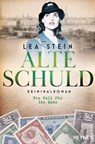 Alte Schuld - Lea Stein - 9783641282721
