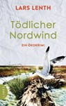Tödlicher Nordwind - Lars Lenth - 9783641283339