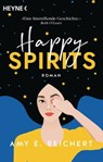 Happy Spirits - Amy E. Reichert - 9783641284220