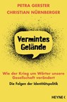Vermintes Gelände – Wie der Krieg um Wörter unsere Gesellschaft verändert - Petra Gerster ; Christian Nürnberger - 9783641285654
