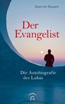 Der Evangelist - Dietrich Rusam - 9783641287764