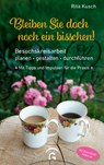 Bleiben Sie doch noch ein bisschen! - Rita Kusch - 9783641287795