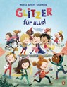 Glitzer für alle! - Milena Baisch - 9783641289553