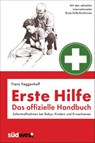 Erste Hilfe - Das offizielle Handbuch - Franz Keggenhoff - 9783641290818