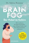 Brain Fog – der Nebel im Gehirn - Dr. Sabina Brennan - 9783641291969