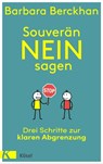 Souverän nein sagen - Barbara Berckhan - 9783641293123