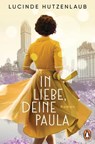 In Liebe, Deine Paula - Lucinde Hutzenlaub - 9783641293451
