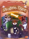 Straßentiger – Kampf um den magischen Knochen - Andreas Hüging ; Angelika Niestrath - 9783641294915
