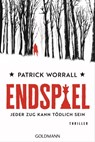 Endspiel - Jeder Zug kann tödlich sein - Patrick Worrall - 9783641298913