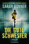 Die gute Schwester - Sarah Bonner - 9783641299163