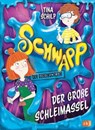 Schwapp, der Geheimschleim – Der große Schleimassel - - Tina Schilp - 9783641300388