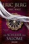 Die Schleier der Salome - Eric Berg ; Eric Walz - 9783641302511
