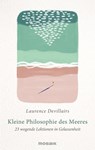 Kleine Philosophie des Meeres - Laurence Devillairs - 9783641303228