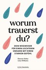 Worum trauerst du? - Eleanor Haley ; Litsa Williams - 9783641304249