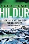 Hildur – Der Schatten des Nordlichts - Satu Rämö - 9783641306335