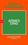 Armes Ding - Matias Faldbakken - 9783641308148