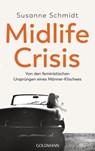 Midlife-Crisis - Susanne Schmidt - 9783641308445