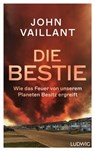 Die Bestie - John Vaillant - 9783641309459