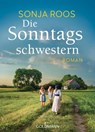 Die Sonntagsschwestern - Sonja Roos - 9783641309558