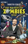 Darf man eigentlich Zombies töten? - Thorsten Schleif - 9783641310097