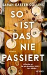 So ist das nie passiert - Sarah Easter Collins - 9783641310189