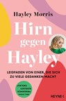 Hirn gegen Hayley - Hayley Morris - 9783641310974