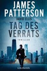 Tag des Verrats - James Patterson ; David Ellis - 9783641311674