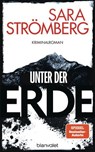 Unter der Erde - Sara Strömberg - 9783641312695