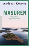 Masuren - Andreas Kossert - 9783641313449