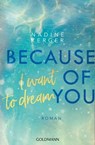 Because of You I Want to Dream - Nadine Kerger - 9783641313920