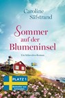 Sommer auf der Blumeninsel - Caroline Säfstrand - 9783641314583