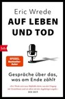 Auf Leben und Tod - Eric Wrede - 9783641314620