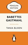 Babettes Gastmahl - Tania Blixen ; Erik Fosnes Hansen - 9783641314828