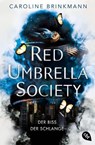 Red Umbrella Society – Der Biss der Schlange - Caroline Brinkmann - 9783641315481