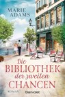 Die Bibliothek der zweiten Chancen - Marie Adams - 9783641316013