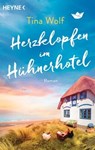 Herzklopfen im Hühnerhotel - Tina Wolf - 9783641316709