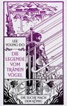 Die Suche nach dem König – Die Legende vom Tränenvogel 4 - Young-do Lee - 9783641317010
