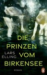 Die Prinzen vom Birkensee - Lars Elling - 9783641317034