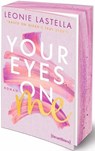 Your Eyes on Me – Based on Alexa's True Story - Leonie Lastella - 9783641318130