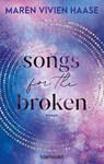 Songs for the Broken - Maren Vivien Haase - 9783641318260