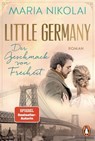 Little Germany - Der Geschmack von Freiheit - Maria Nikolai - 9783641319410
