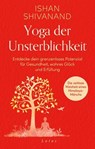 Yoga der Unsterblichkeit - Ishan Shivanand - 9783641320324
