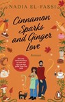 Cinnamon sparks and ginger love - Nadia El-Fassi - 9783641321130