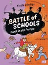 Battle of Schools – Panik in der Pampa - Nicole Röndigs - 9783641323677