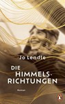 Die Himmelsrichtungen - Jo Lendle - 9783641325718