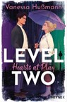Level Two: Hearts at Play - Vanessa Hußmann - 9783641328641