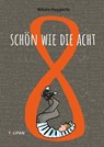 Schön wie die Acht - Nikola Huppertz - 9783641329143