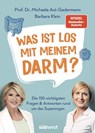 Was ist los mit meinem Darm? - Michaela Axt-Gadermann ; Barbara Klein - 9783641330217