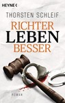 Richter leben besser - Thorsten Schleif - 9783641332860